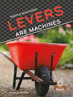 cover image of Levers Are Machines